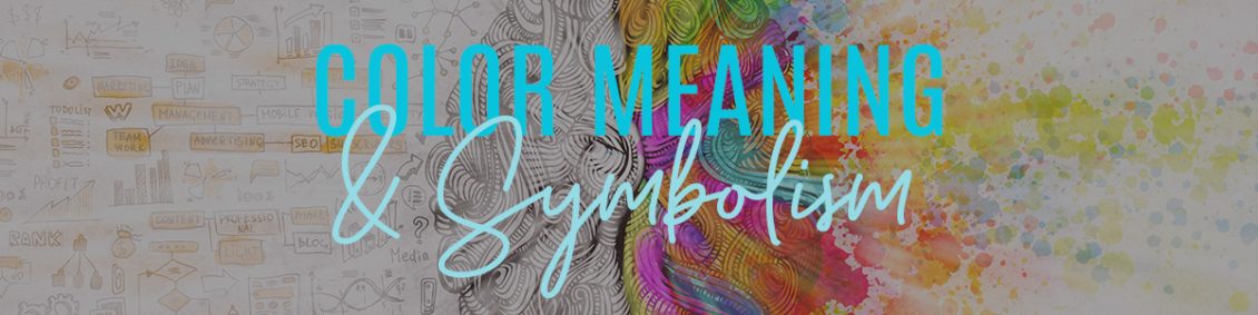 Color Meaning and Symbolism